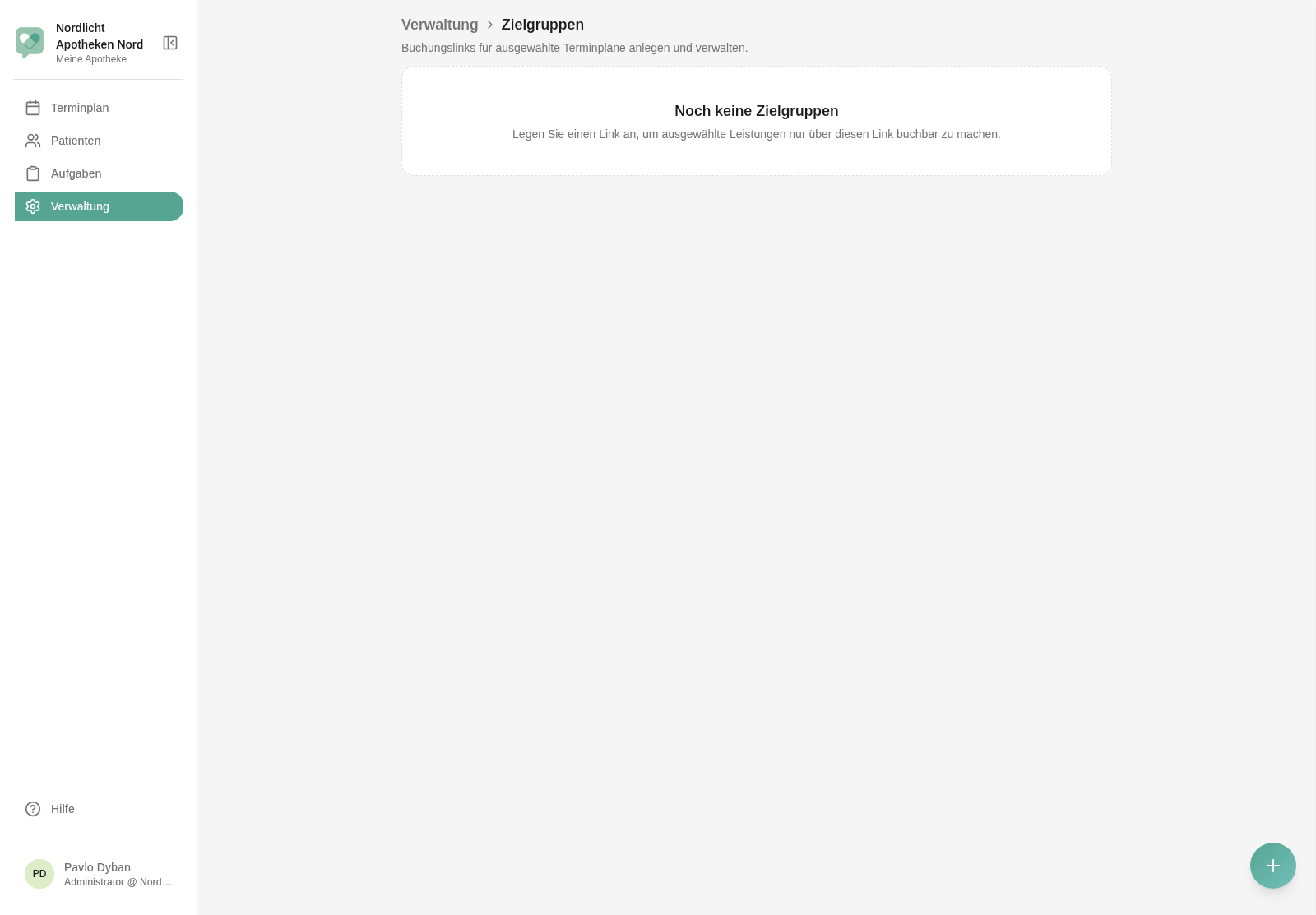 Leere Seite Zielgruppen mit „Noch keine Zielgruppen“ und Plus-Button unten rechts