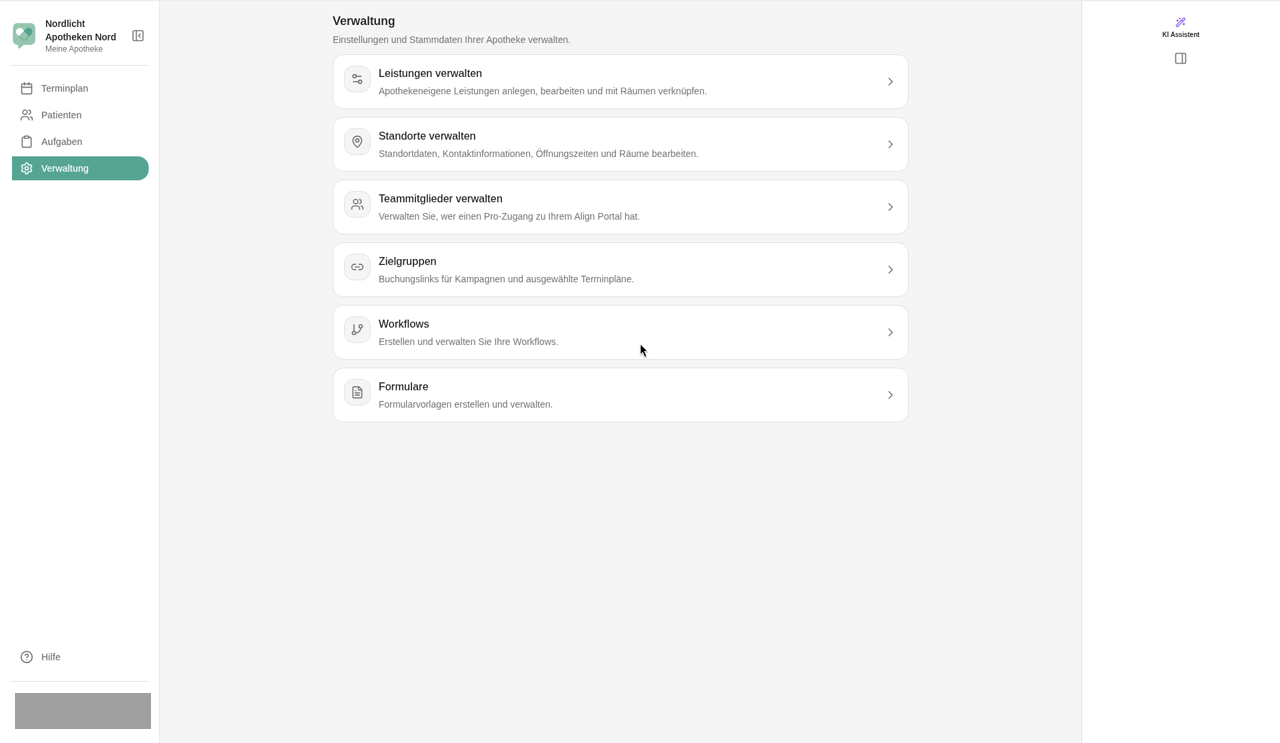 Die Verwaltung in der Ansicht des Align-Teams. Workflows und Formulare sind nur für das Align-Team sichtbar. Administratoren einer Apotheke sehen die anderen vier Bereiche.