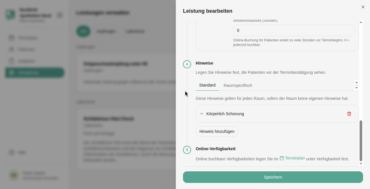 Leistung bearbeiten: Hinweise (Standard und Raumspezifisch) und Verweis auf den Terminplan