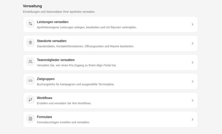 Verwaltung mit den Karten Leistungen verwalten, Standorte verwalten, Teammitglieder verwalten, Zielgruppen, Workflows und Formulare